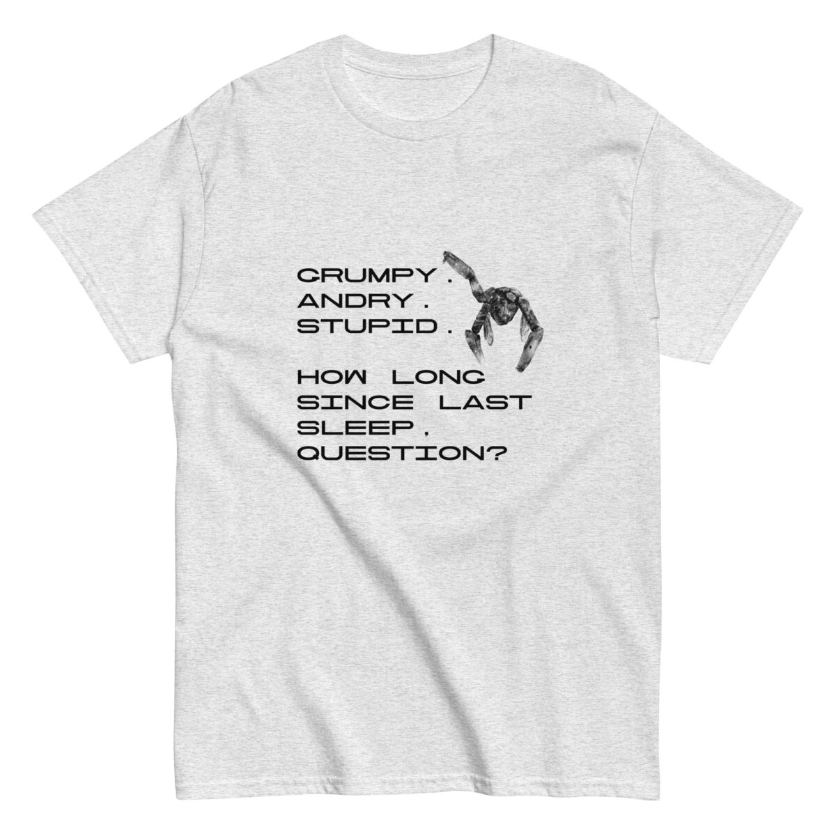 unisex-classic-tee-ash-front-69c67b330205d.jpg T-Shirt "Grumpy Sleepy"