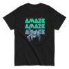 unisex-classic-tee-black-front-69c678d06aded.jpg T-Shirt "Amaze"