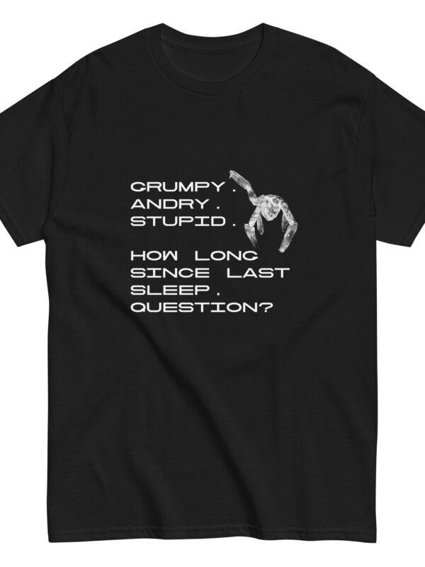 unisex-classic-tee-black-front-69c67a2981b79.jpg T-Shirt "Grumpy Sleepy"