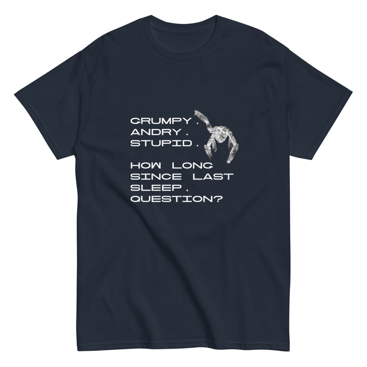 unisex-classic-tee-navy-front-69c67a2984e0d.jpg T-Shirt "Grumpy Sleepy"